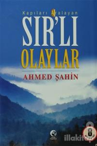 Kapıları Aralayan Sır'lı Olaylar (Ciltli)