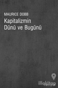 Kapitalizmin Dünü ve Bugünü