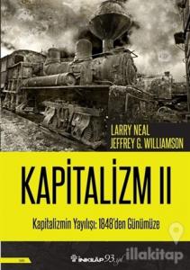 Kapitalizmin Yayılışı: 1848'den Günümüze - Kapitalizm 2