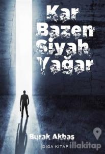 Kar Bazen Siyah Yağar