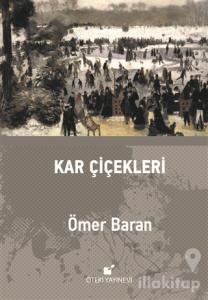 Kar Çiçekleri (Ciltli)