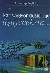 Kar Yağıyor Düşlerime