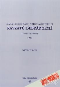 Kara Çelebi-zade Abdülaziz Efendi Ravzatü'l-Ebrar Zeyli