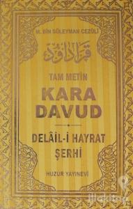 Kara Davud - Delail-i Hayrat Şerhi (2. Hamur) (Ciltli)