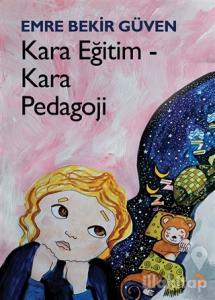 Kara Eğitim - Kara Pedagoji