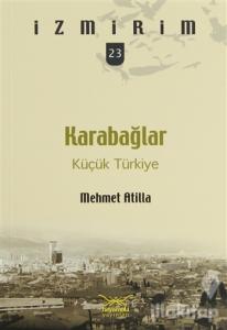 Karabağlar: Küçük Türkiye