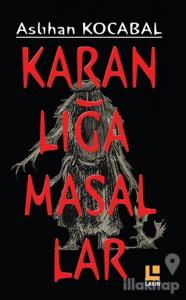 Karanlığa Masallar