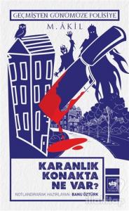 Karanlık Konakta Ne Var?