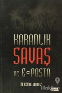 Karanlık Savaş ve E-Posta