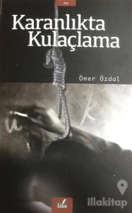 Karanlıkta Kulaçlama