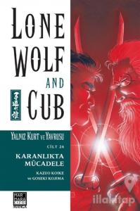 Karanlıkta Mücadele - Yalnız Kurt ve Yavrusu Cilt 26