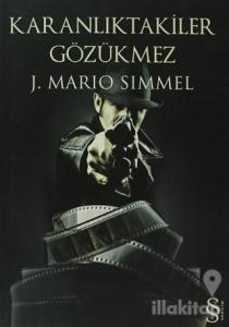 Karanlıktakiler Gözükmez