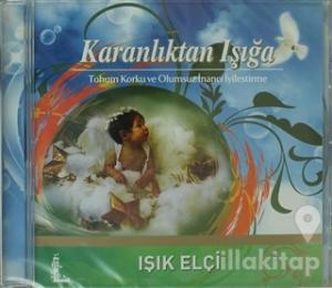 Karanlıktan Işığa