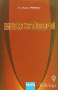 Karar Verme Yöntemleri