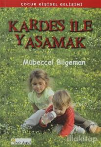 Kardeş ile Yaşamak