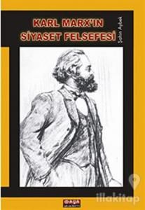 Karl Marx'ın Siyaset Felsefesi