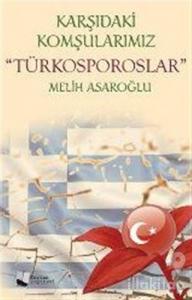 Karşıdaki Komşularımız Türkosporoslar