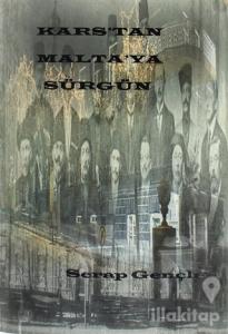 Kars'tan Malta'ya Sürgün