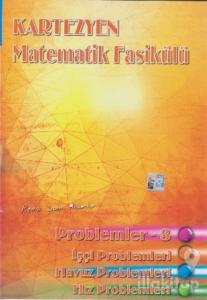 Kartezyen - Matematik Fasikülü (Problemler 3, İşçi - Havuz ve Hız Problemleri)