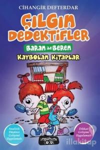 Kaybolan Kitaplar - Çılgın Dedektifler Baran ile Beren