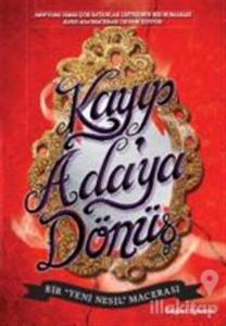 Kayıp Ada'ya Dönüş - Bir Yeni Nesil Macerası