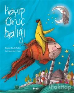 Kayıp Oruç Balığı (Ciltli)