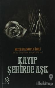 Kayıp Şehirde Aşk
