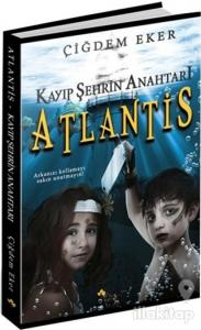 Kayıp Şehrin Anahtarı Atlantis