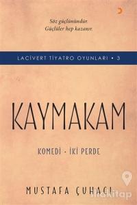 Kaymakam - Lacivert Tiyatro Oyunları - 3