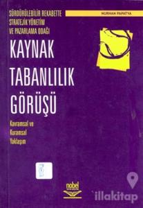 Kaynak Tabanlılık Görüşü