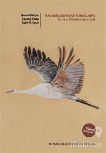 Kaz Dağları'ndan Toroslar'a: Tahtacı Türkmen Alevileri