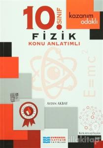 Kazanım Odaklı 10. Sınıf Fizik Konu Anlatımlı