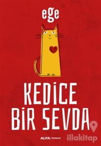 Kedice Bir Sevda
