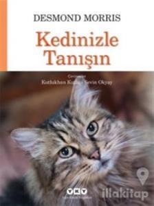 Kedinizle Tanışın