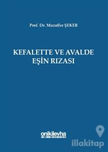 Kefalette ve Avalde Eşin Rızası (Ciltli)