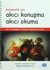 Kekemelik için Akıcı Konuşma Akıcı Okuma - Dil ve Konuşma Terapisi Egzersiz Kitabı