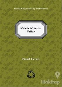Kekik Kokulu Yıllar