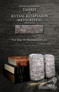 Kelam Açısından Tahrif ve Kutsal Kitapların Mevsukiyeti Meselesi