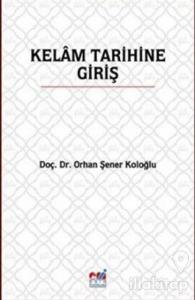 Kelam Tarihine Giriş