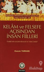 Kelam ve Felsefe Açısından İnsan Fiilleri