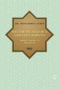 Kelam'da Allah'a Vekalet Sorunu