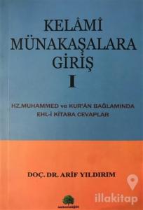 Kelami Münakaşalara Giriş 1