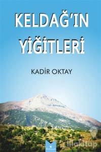 Keldağ'ın Yiğitleri