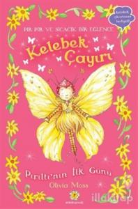 Kelebek Çayırı 1 - Pırıltının İlk Günü