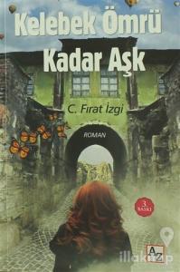 Kelebek Ömrü Kadar Aşk