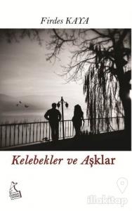 Kelebekler ve Aşklar