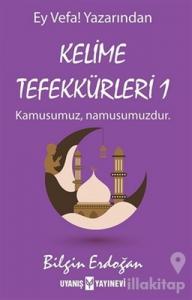 Kelime Tefekkürleri 1