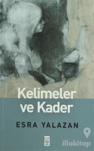 Kelimeler ve Kader