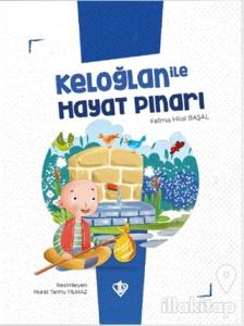 Keloğlan İle Hayat Pınarı