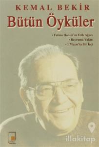Kemal Bekir - Bütün Öyküler
